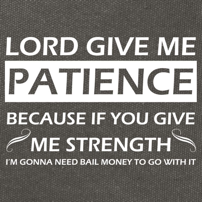 Lord Give Me Patience Cotton Canvas Backpack