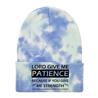 Lord Give Me Patience Tie Dye 12in Knit Beanie