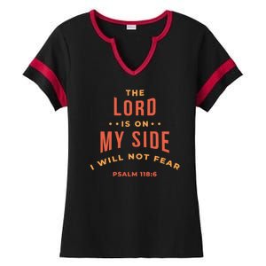 Lord Is On My Side Psalm 118:6 Ladies Halftime Notch Neck Tee