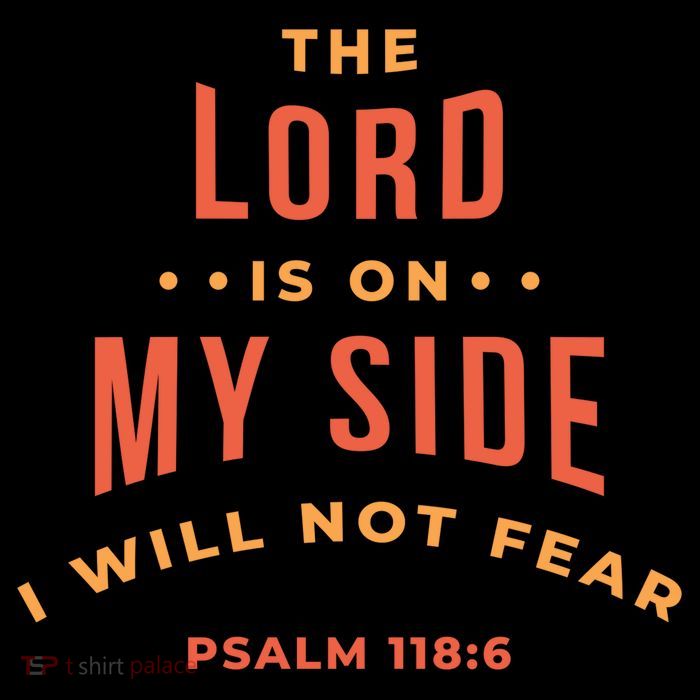 Lord Is On My Side Psalm 118:6 Apron