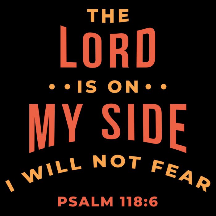 Lord Is On My Side Psalm 118:6 16oz Travel Tumbler