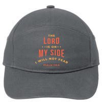 Lord Is On My Side Psalm 118:6 7-Panel Snapback Hat