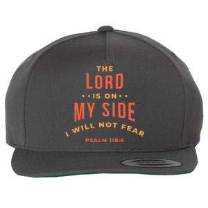 Lord Is On My Side Psalm 118:6 Wool Snapback Cap