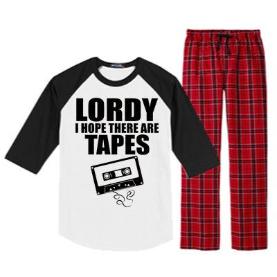 Lordy I Hope There Are Tapes Comey Catchphrase Raglan Sleeve Pajama Set