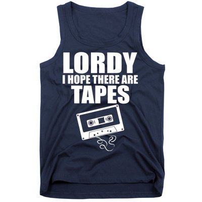 Lordy I Hope There Are Tapes Comey Catchphrase Tank Top