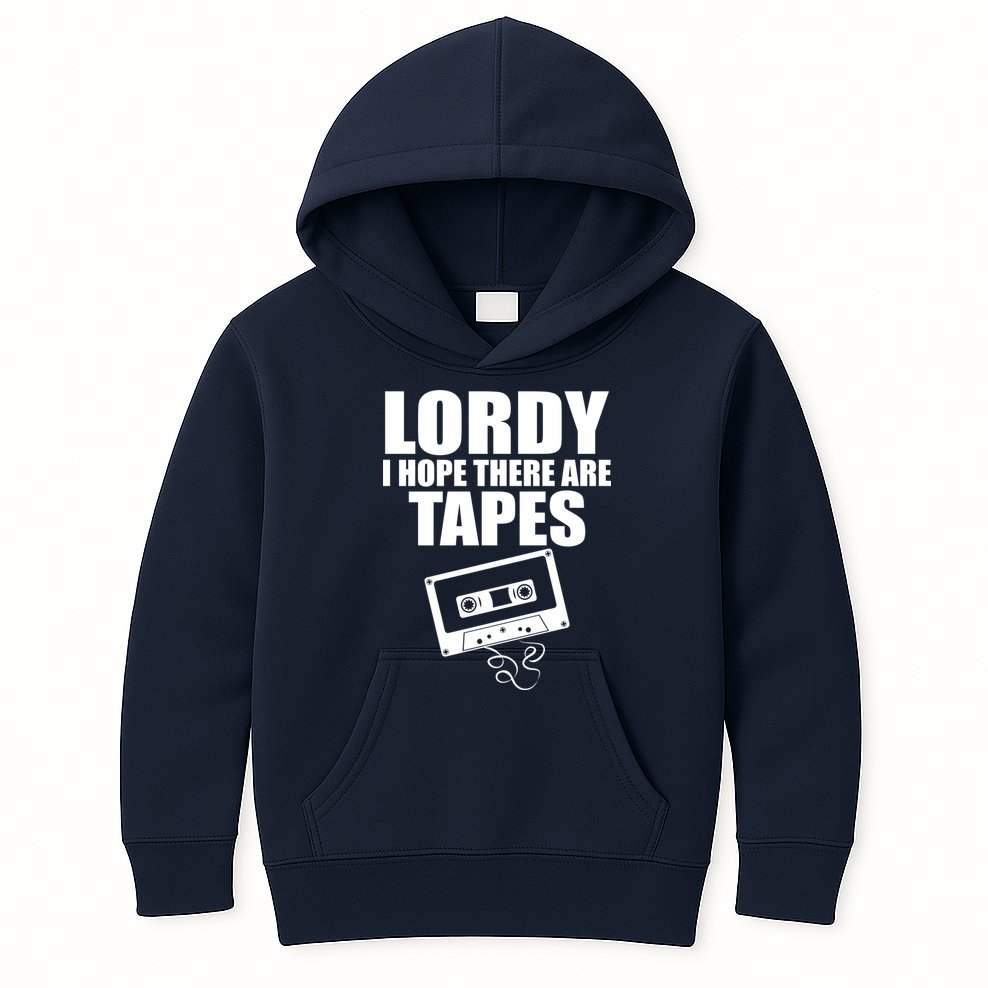 Lordy I Hope There Are Tapes Comey Catchphrase Kids Hoodie