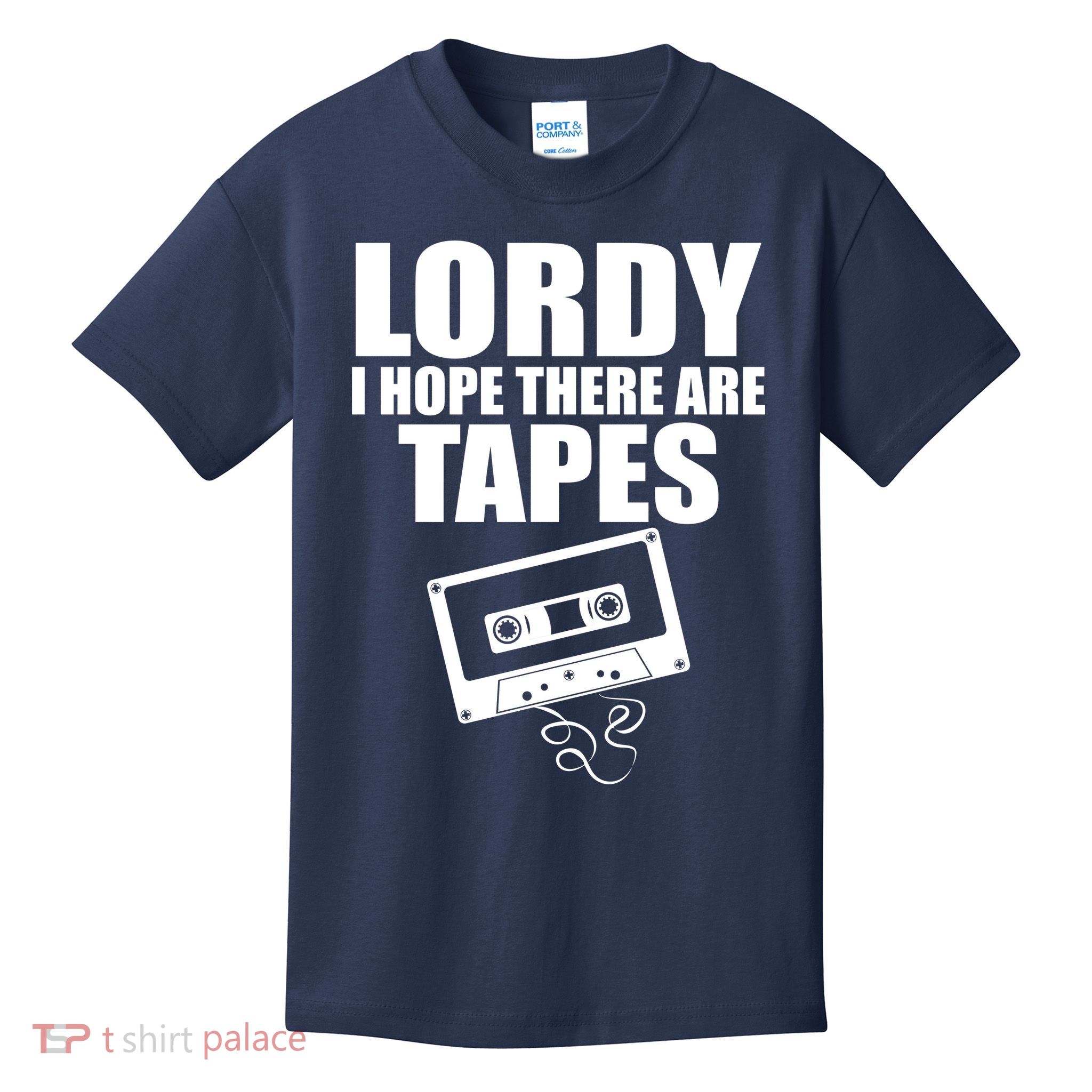 Lordy I Hope There Are Tapes Comey Catchphrase Kids T-Shirt