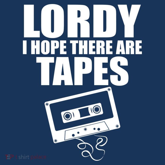 Lordy I Hope There Are Tapes Comey Catchphrase Full Zip Hoodie