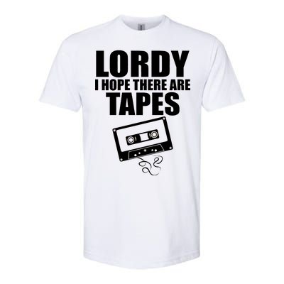 Lordy I Hope There Are Tapes Comey Catchphrase Softstyle® CVC T-Shirt