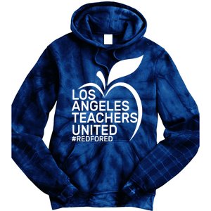 Los Angeles Teachers United Red For Ed Tie Dye Hoodie