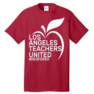 Los Angeles Teachers United Red For Ed Tall T-Shirt