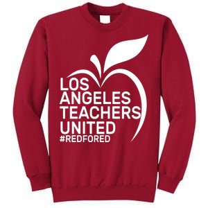 Los Angeles Teachers United Red For Ed Tall Sweatshirt