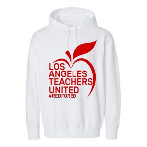 Los Angeles Teachers United Red For Ed Garment-Dyed Fleece Hoodie