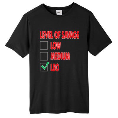 Level Of Savage Leo Astrology Cool Gift Tall Fusion ChromaSoft Performance T-Shirt