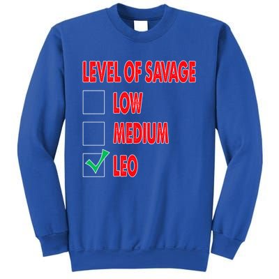 Level Of Savage Leo Astrology Cool Gift Sweatshirt