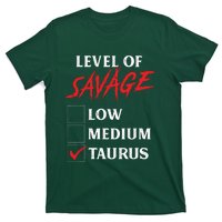 Level Of Savage Taurus Funny Zodiac Queen King Girl T-Shirt