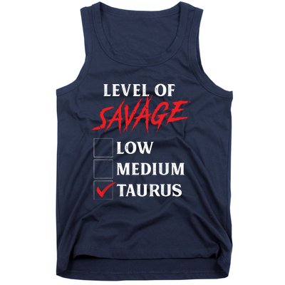 Level Of Savage Taurus Funny Zodiac Queen King Girl Tank Top