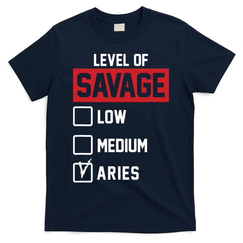 Level Of Savage Low Medium Aries T-Shirt