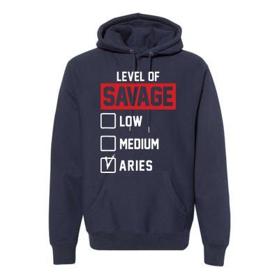 Level Of Savage Low Medium Aries Premium Hoodie