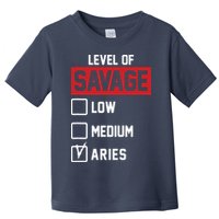 Level Of Savage Low Medium Aries Toddler T-Shirt