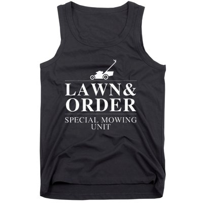 Lawn & Order Special Mowing Unit Funny Dad Joke Tank Top