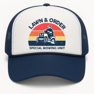 Lawn Order Special Mowing Unit Gardening Dad Father Day Gift Trucker Hat