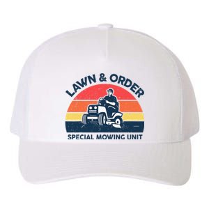 Lawn Order Special Mowing Unit Gardening Dad Father Day Gift Yupoong Adult 5-Panel Trucker Hat