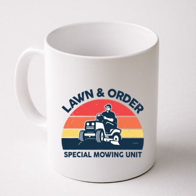 Lawn Order Special Mowing Unit Funny Mower Gardening Dad Mug