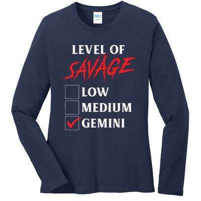 Level Of Savage Gemini Funny Zodiac Queen King Girl Ladies Long Sleeve Shirt