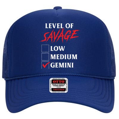 Level Of Savage Gemini Funny Zodiac Queen King Girl High Crown Mesh Back Trucker Hat