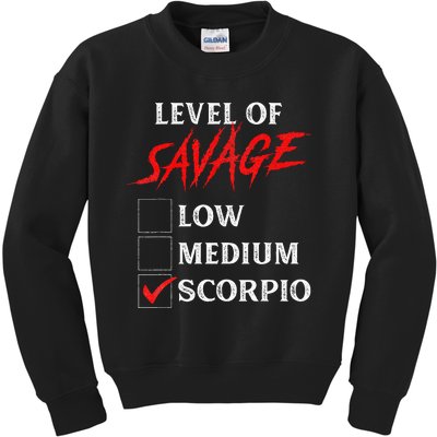 Level Of Savage Scorpio Funny Zodiac Queen King Kids Sweatshirt