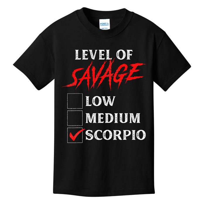 Level Of Savage Scorpio Funny Zodiac Queen King Kids T-Shirt