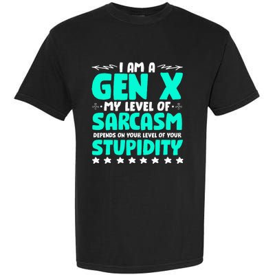 Level Of Sarcasm Humor Generation X Funny Gen X Garment-Dyed Heavyweight T-Shirt