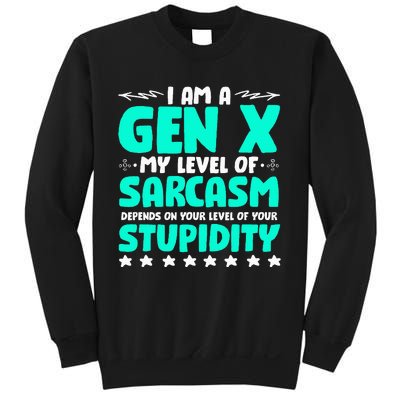 Level Of Sarcasm Humor Generation X Funny Gen X Sweatshirt