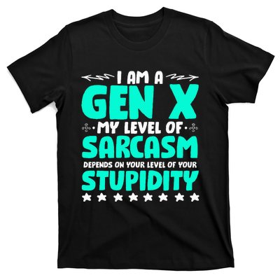 Level Of Sarcasm Humor Generation X Funny Gen X T-Shirt