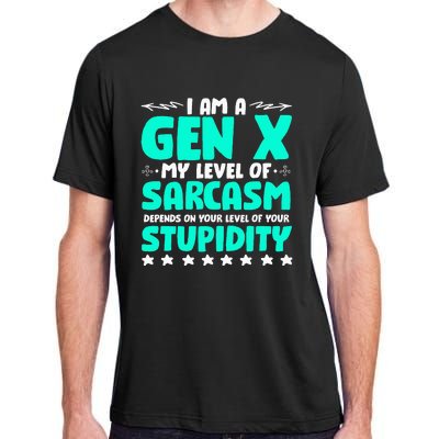 Level Of Sarcasm Humor Generation X Funny Gen X Adult ChromaSoft Performance T-Shirt