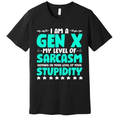 Level Of Sarcasm Humor Generation X Funny Gen X Premium T-Shirt