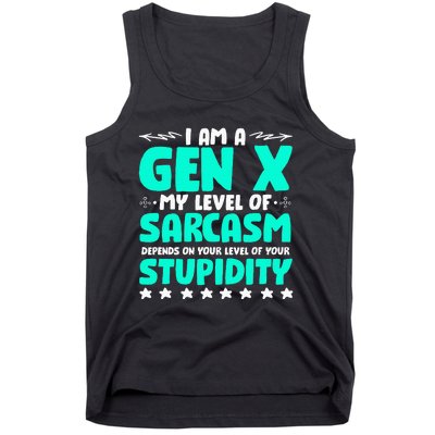 Level Of Sarcasm Humor Generation X Funny Gen X Tank Top