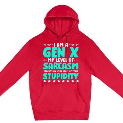 Level Of Sarcasm Humor Generation X Funny Gen X Premium Pullover Hoodie