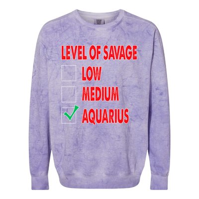 Level Of Savage Aquarius Astrology Gift Colorblast Crewneck Sweatshirt