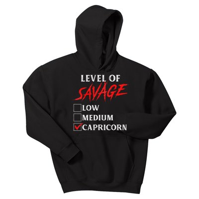 Level Of Savage Capricorn Funny Zodiac Queen King Man Kids Hoodie