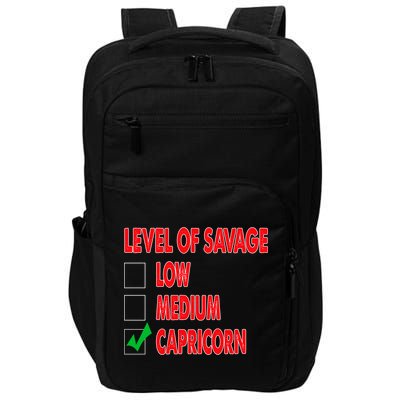Level Of Savage Capricorn Astrology Meaningful Gift Impact Tech Backpack