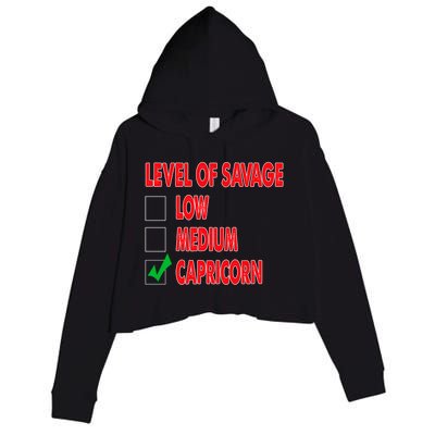 Level Of Savage Capricorn Astrology Meaningful Gift Crop Fleece Hoodie