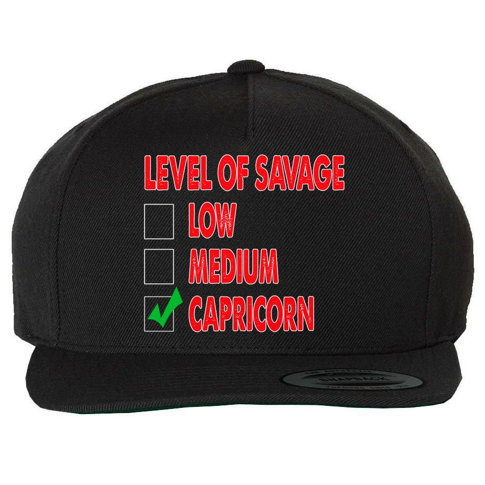 Level Of Savage Capricorn Astrology Meaningful Gift Wool Snapback Cap