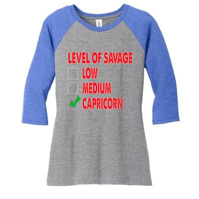 Level Of Savage Capricorn Astrology Meaningful Gift Women's Tri-Blend 3/4-Sleeve Raglan Shirt