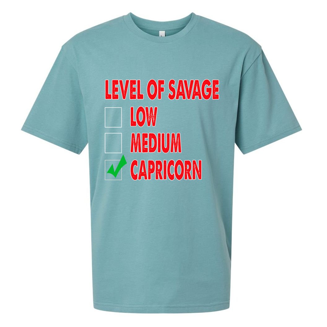 Level Of Savage Capricorn Astrology Meaningful Gift Sueded Cloud Jersey T-Shirt