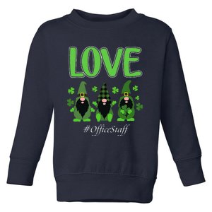 Love Office Staff Gnome Shamrock Saint Patrick's Day Toddler Sweatshirt