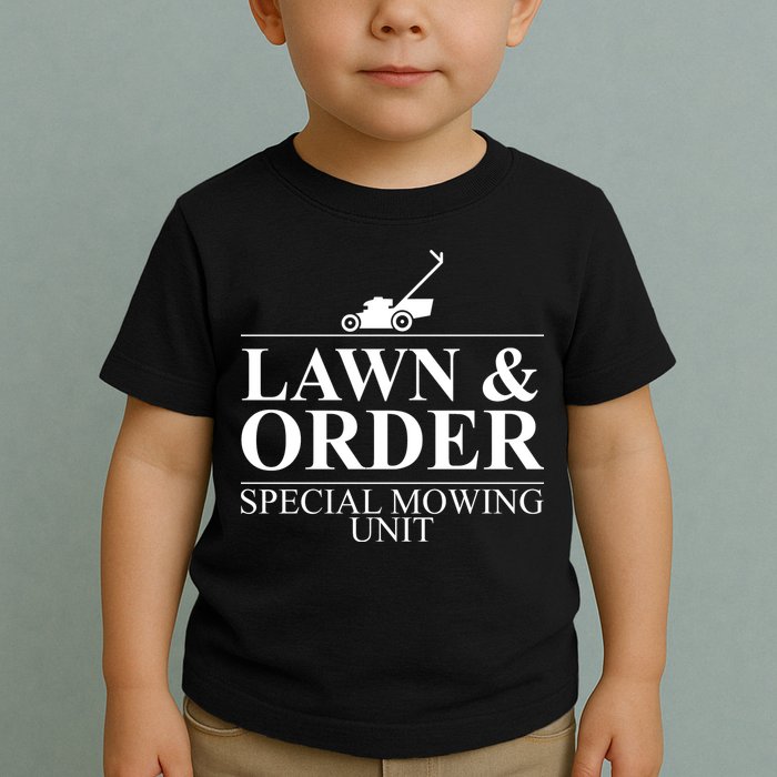 Lawn & Order Special Mowing Unit Toddler T-Shirt