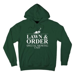 Lawn & Order Special Mowing Unit Hoodie