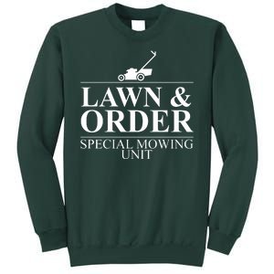 Lawn & Order Special Mowing Unit Sweatshirt